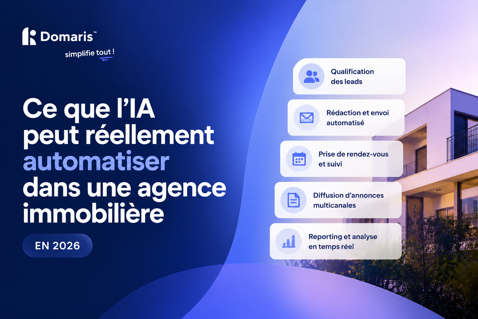 Ce que l’IA peut réellement automatiser dans une agence immobilière en 2026